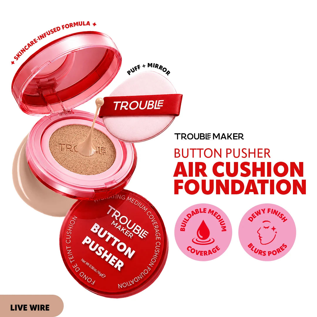 Trouble Maker Button Pusher Air Cushion Foundation Live Wire 4pc Set + 1 Full Size Product Worth 25% Value Free