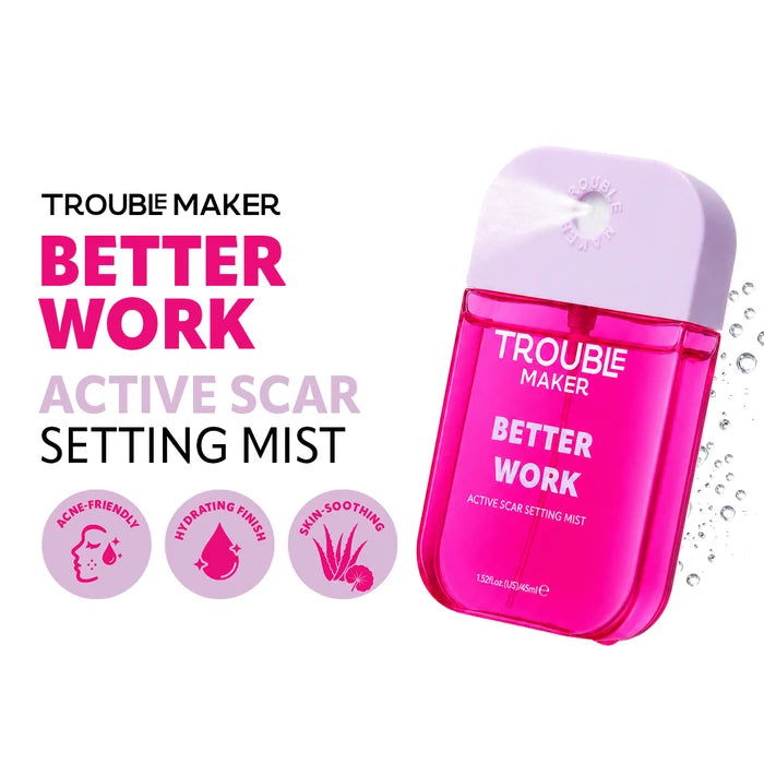 Trouble Maker Better Work Active Scar Setting Mist 4pc Set + 1 Full Size Product Worth 25% Value Free