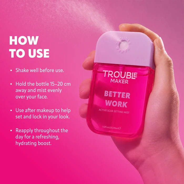 Trouble Maker Better Work Active Scar Setting Mist 4pc Set + 1 Full Size Product Worth 25% Value Free