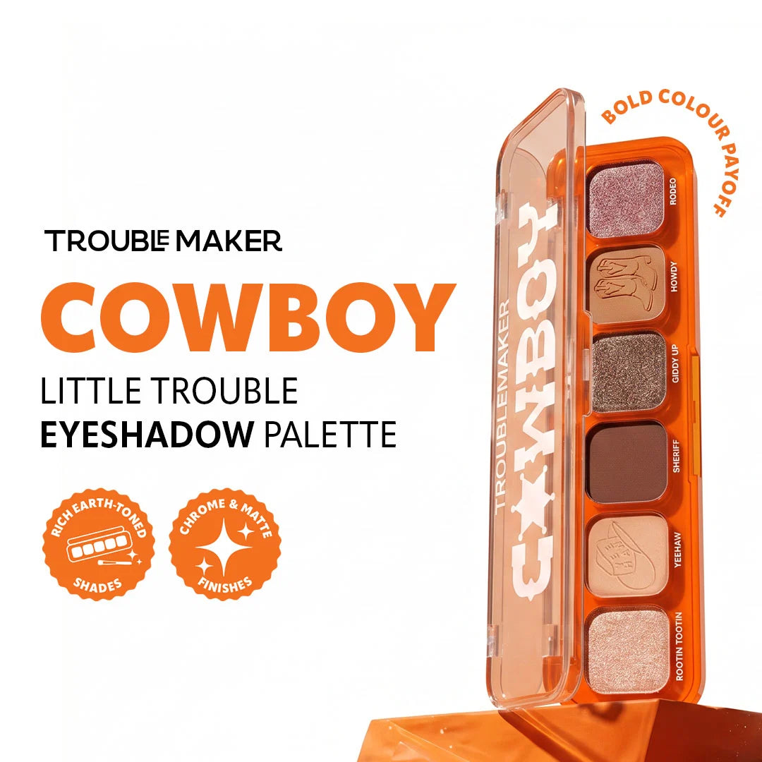 Trouble Maker Little Trouble Shadow Palette Cowboy 4pc Set + 1 Full Size Product Worth 25% Value Free
