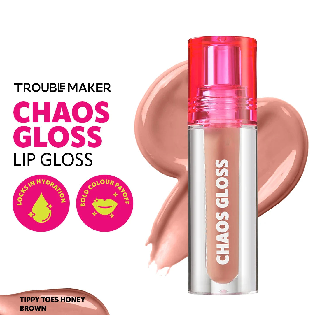 Trouble Maker Chaos Gloss Lipgloss Tippy Toes Honey Brown 4pc Set + 1 Full Size Product Worth 25% Value Free