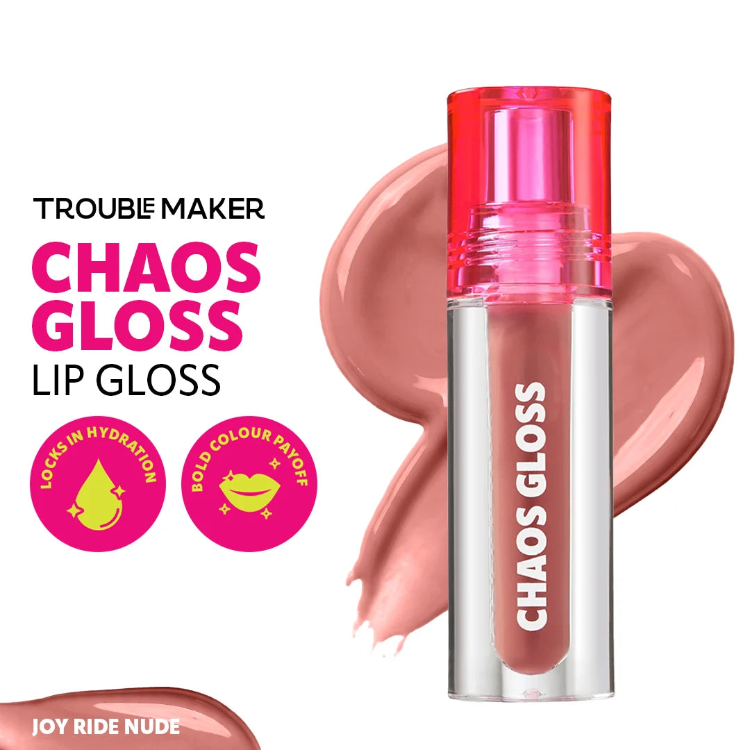 Trouble Maker Chaos Gloss Lipgloss Joy Ride Nude 4pc Set + 1 Full Size Product Worth 25% Value Free