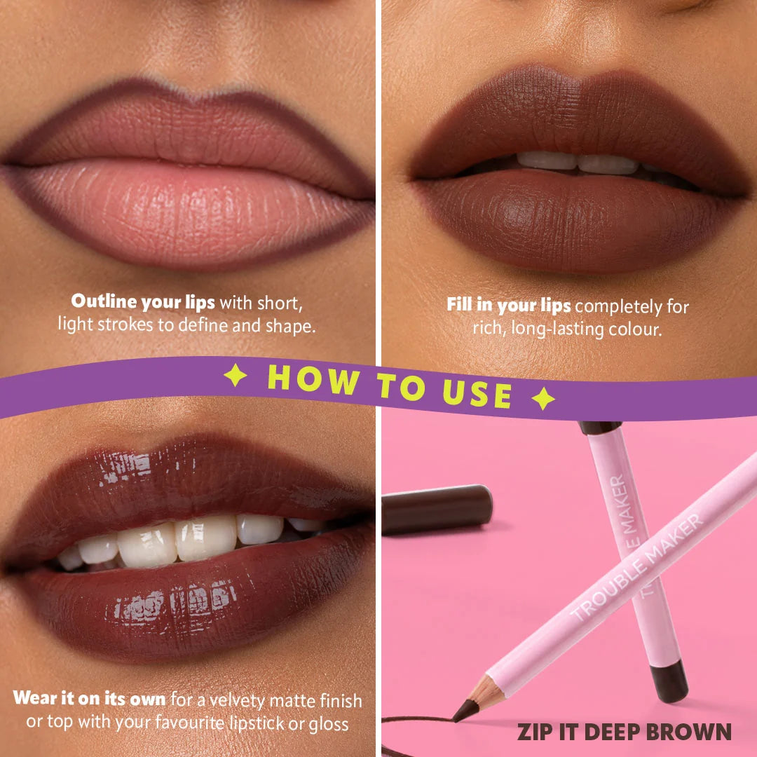 Trouble Maker Overdo It Lip Liner Pencil Zip It Deep Brown 4pc Set + 1 Full Size Product Worth 25% Value Free