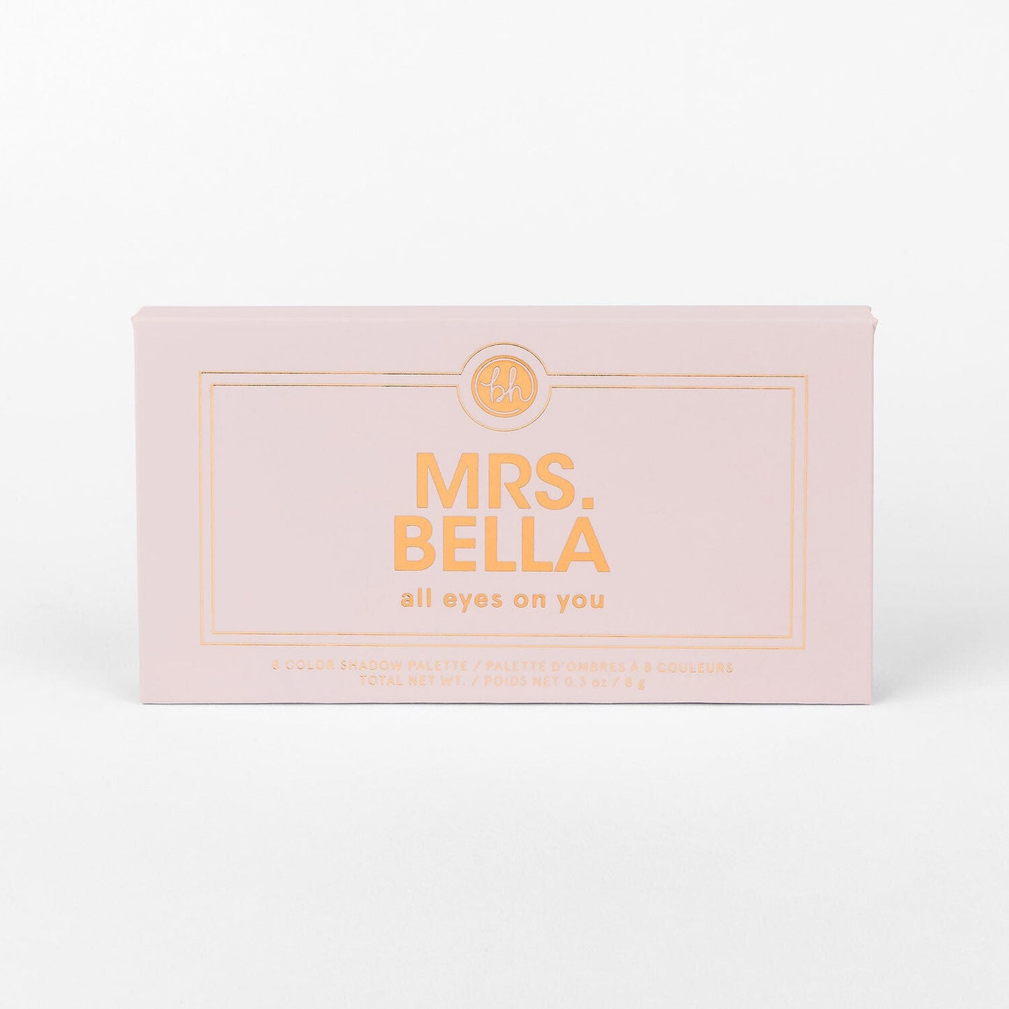 BH Mrs. Bella All Eyes On You 8 Color Eyeshadow Palette 4pc Set + 1 Full Size Product Worth 25% Value Free