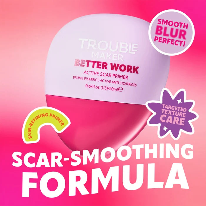 Trouble Maker Better Work Active Scar Primer 4pc Set + 1 Full Size Product Worth 25% Value Free