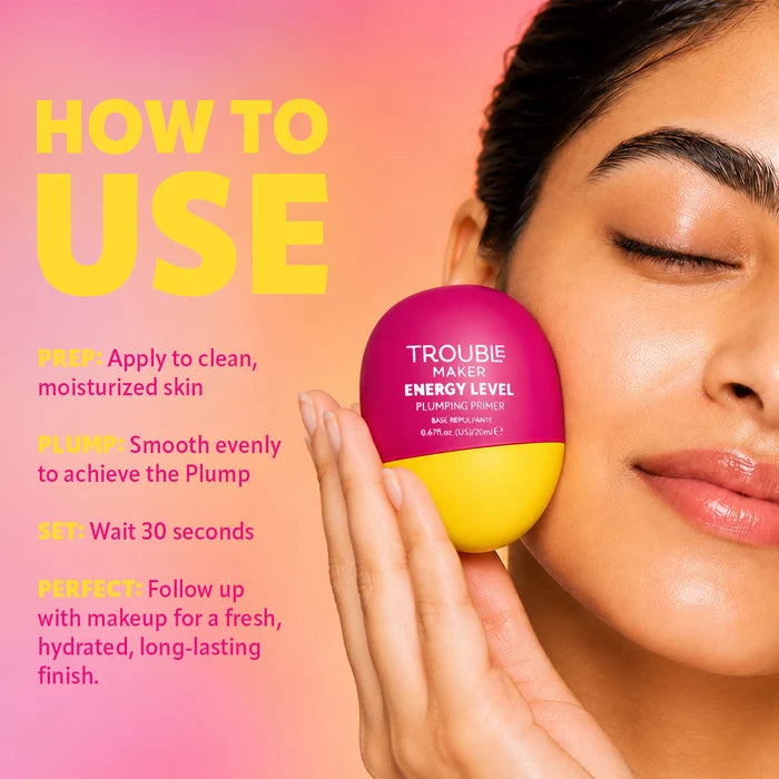 Trouble Maker Energy Level Plumping Primer 4pc Set + 1 Full Size Product Worth 25% Value Free