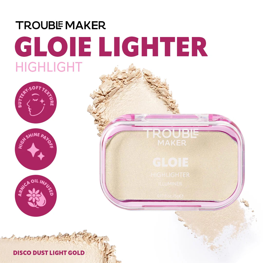Trouble Maker Gloie Lighter Highlight Disco Dust Light Gold 4pc Set + 1 Full Size Product Worth 25% Value Free