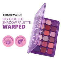 Trouble Maker Big Trouble Shadow Palette Warped 4pc Set + 1 Full Size Product Worth 25% Value Free